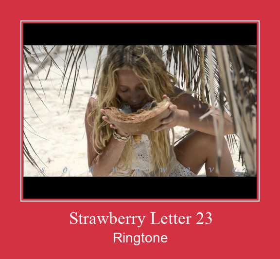 Strawberry Letter 23 రింగ్టోన్ ఉచితంగా డౌన్లోడ్ చేసుకోండి
