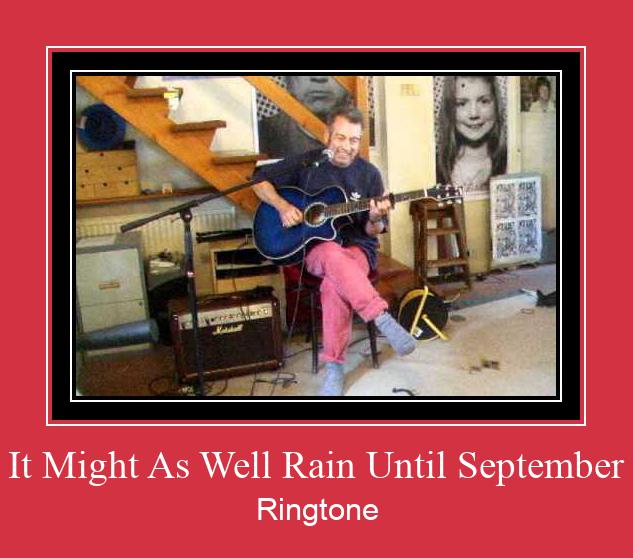 It Might As Well Rain Until September रिंगटोन मुफ्त डाउनलोड करें