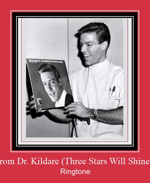 Theme From Dr. Kildare (Three Stars Will Shine Tonight) Рингтон Скачать бесплатно