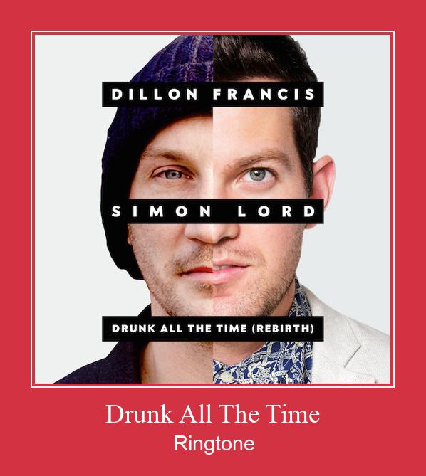 Drunk All The Time Рингтоне Бесплатно бесплатно