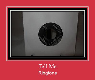 Tell Me צלצול הורד חינם