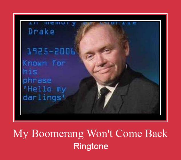 My Boomerang Won't Come Back రింగ్టోన్ ఉచితంగా డౌన్లోడ్ చేసుకోండి