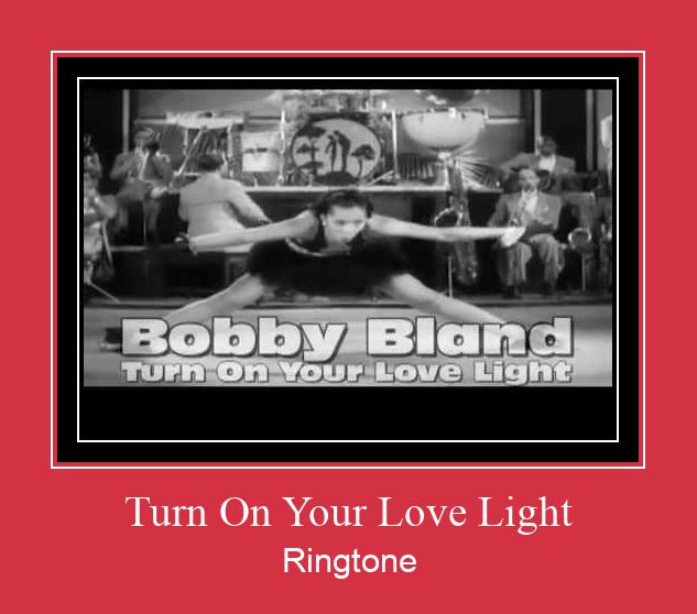 Turn On Your Love Light ரிங்டோன் பதிவிறக்க இலவச