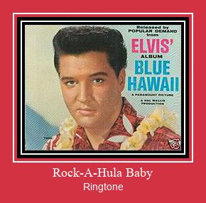Rock-A-Hula Baby ரிங்டோன் பதிவிறக்க இலவச