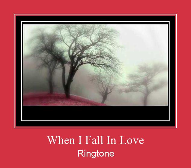 When I Fall In Love Ringtone atsisiųsti nemokamai
