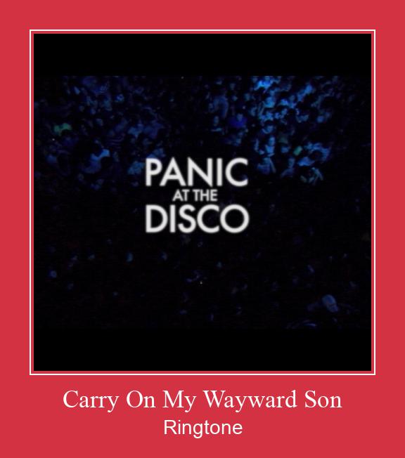 Carry On My Wayward Son Ringtone Download pulsuz