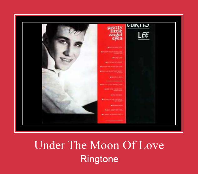 Under The Moon Of Love Zil sesi indir ücretsiz
