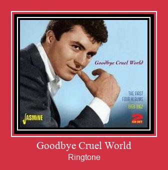 Goodbye Cruel World ரிங்டோன் பதிவிறக்க இலவச