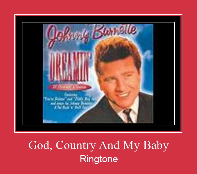 God, Country And My Baby Рингтоне Бесплатно бесплатно