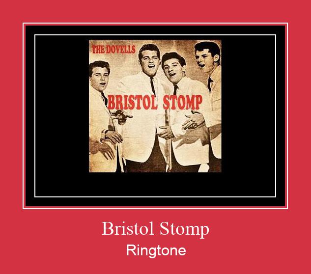 Bristol Stomp Ringtone Download Free