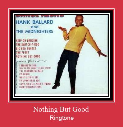 Nothing But Good Ringtone Download Free