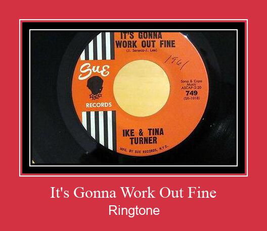 It's Gonna Work Out Fine Ringtone Download pulsuz