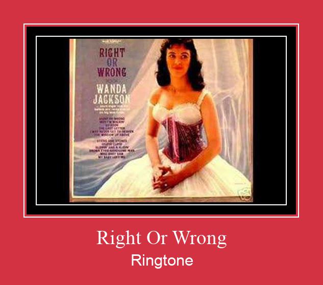 Right Or Wrong Ringtone Muat turun percuma.