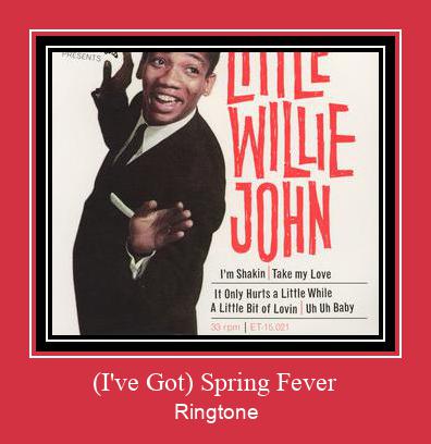 (I've Got) Spring Fever ரிங்டோன் பதிவிறக்க இலவச