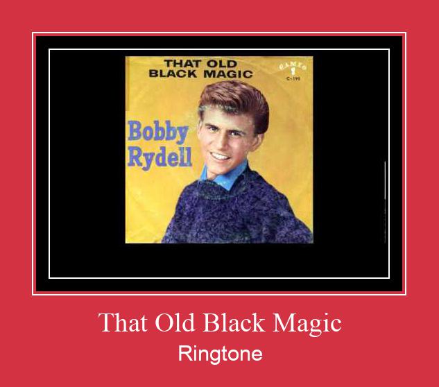 That Old Black Magic 着信音を無料でダウンロード