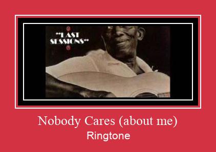 Nobody Cares (about Me) Ringtone Download Proste.