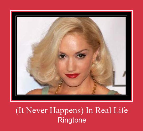 (It Never Happens) In Real Life צלצול הורד חינם