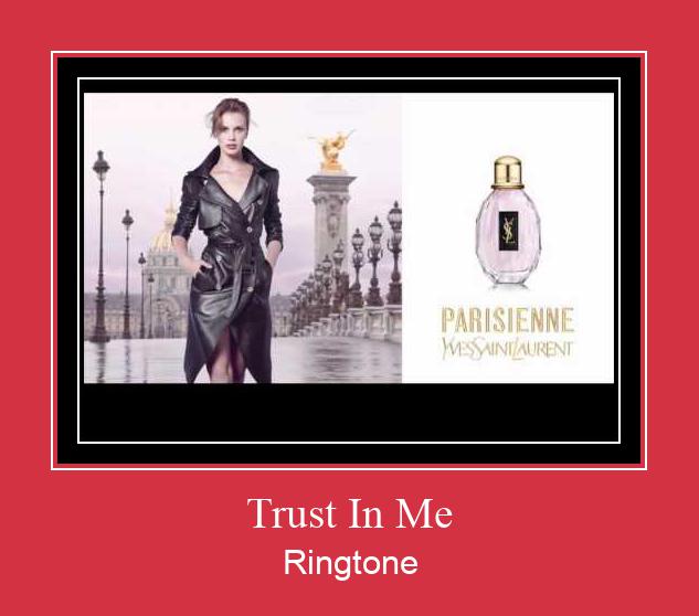 Trust In Me Ringtone تنزيل مجاني