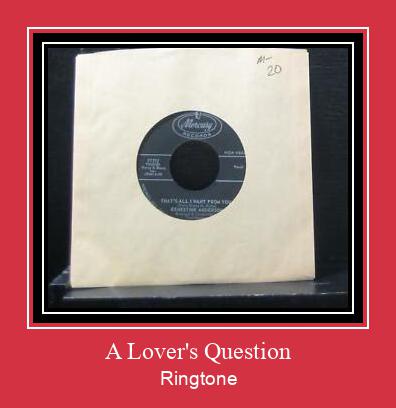 A Lover's Question ரிங்டோன் பதிவிறக்க இலவச