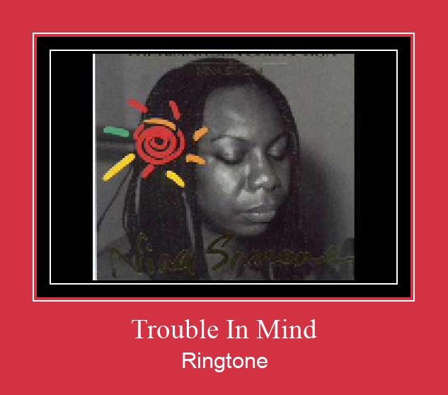 Trouble In Mind צלצול הורד חינם
