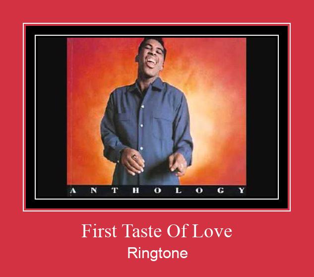 First Taste Of Love Ringtone atsisiųsti nemokamai