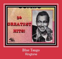 Blue Tango Ringtone Muat turun percuma.