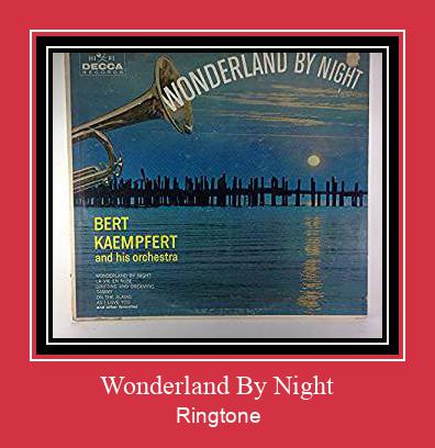Wonderland By Night Csengőhang letöltés ingyenes