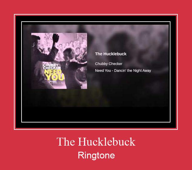 The Hucklebuck Ringtone allalaadimine tasuta