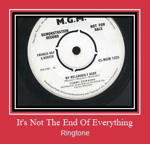 It's Not The End Of Everything Ringtone Download Free
