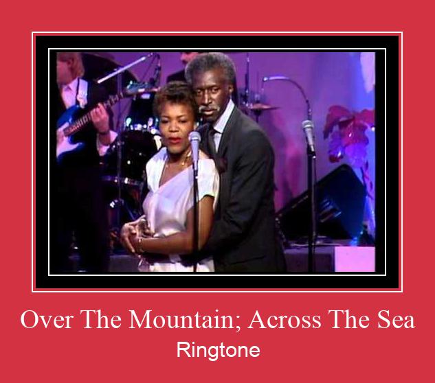 Over The Mountain; Across The Sea Ringtone Ladda ner gratis