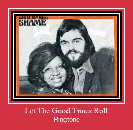 Let The Good Times Roll Ringtone Muat turun percuma.