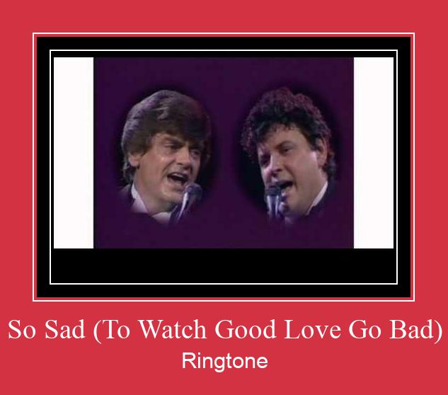 So Sad (To Watch Good Love Go Bad) रिंगटोन मुफ्त डाउनलोड करें