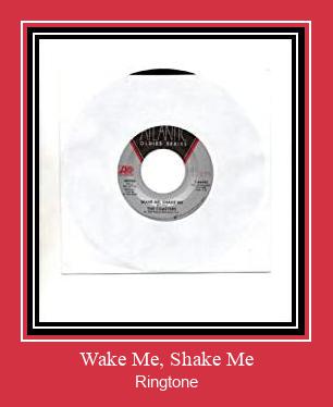 Wake Me, Shake Me ரிங்டோன் பதிவிறக்க இலவச