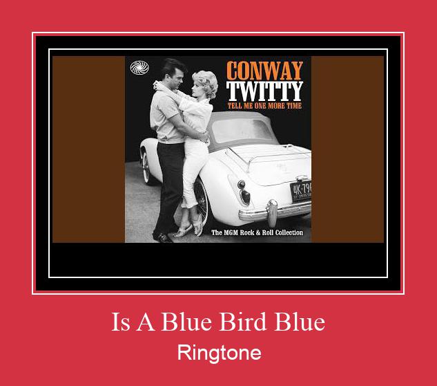 Is A Blue Bird Blue Ringtone Завантажити безкоштовно