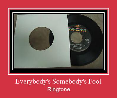 Everybody's Somebody's Fool Ringtone allalaadimine tasuta