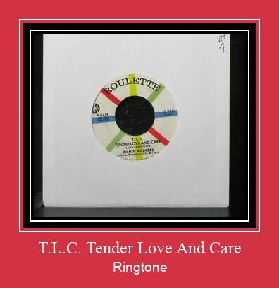 T.L.C. Tender Love And Care Ringtone Descărcați gratuit