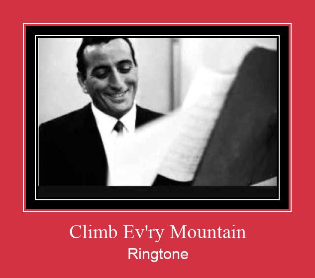 Climb Ev'ry Mountain Ringtone Download Besplatno