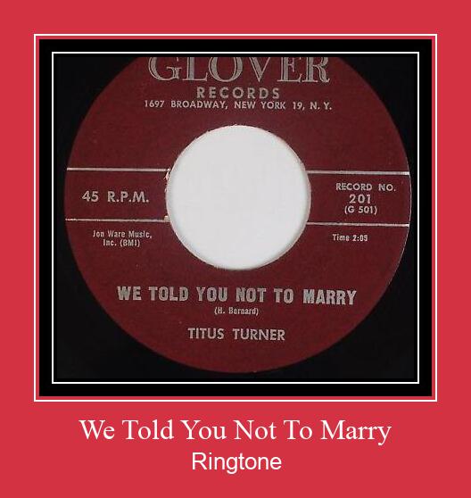 We Told You Not To Marry ดาวน์โหลดริงโทนฟรี