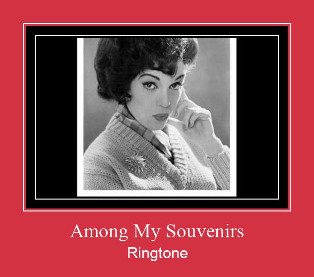Among My Souvenirs Ringtone allalaadimine tasuta