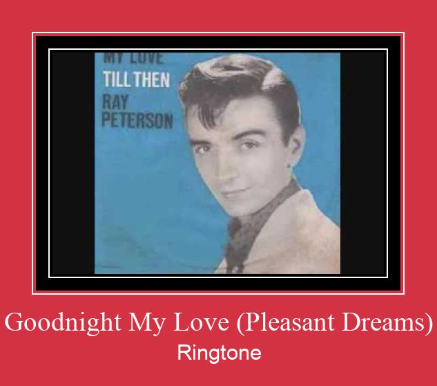 Goodnight My Love (Pleasant Dreams) Zil sesi indir ücretsiz