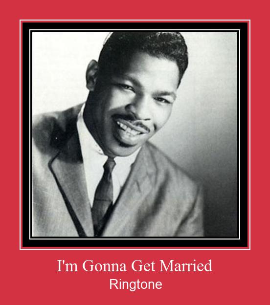 I'm Gonna Get Married Ringetone Download GRATIS.