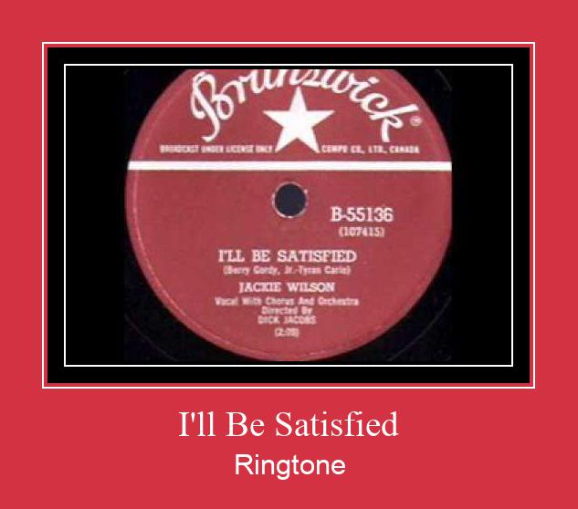 I'll Be Satisfied Ringtone Download Proste.
