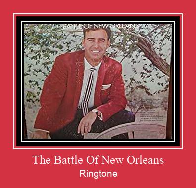 The Battle Of New Orleans Ringtone atsisiųsti nemokamai
