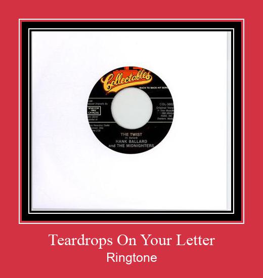 Teardrops On Your Letter ரிங்டோன் பதிவிறக்க இலவச