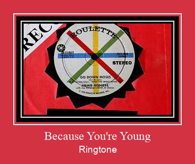 Because You're Young Ringtone Download Free