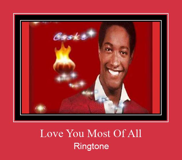 Love You Most Of All צלצול הורד חינם