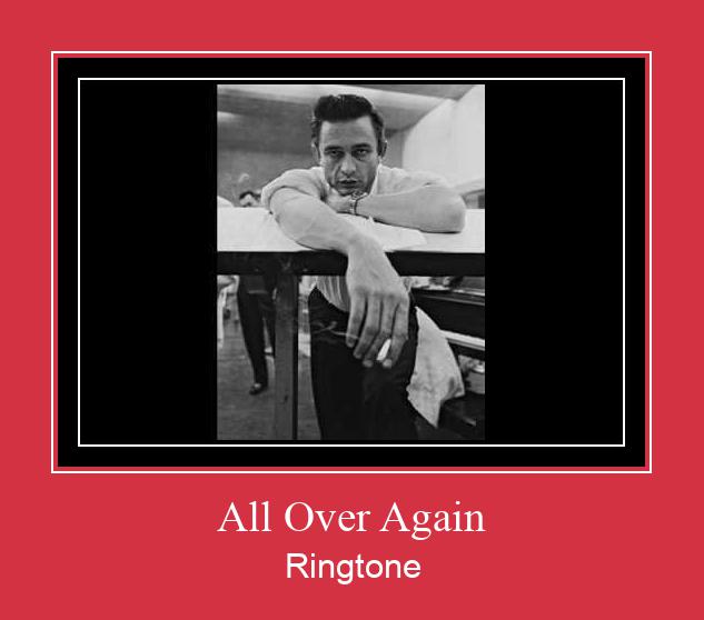 All Over Again Ringtone allalaadimine tasuta