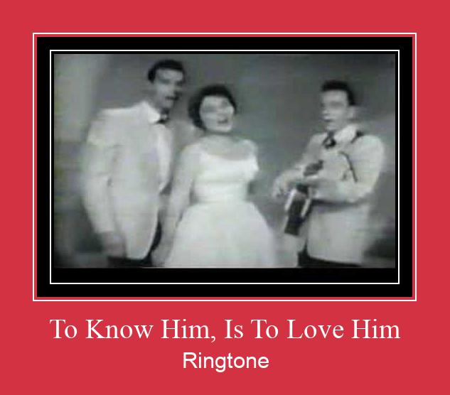 To Know Him, Is To Love Him Ringtone Download Free