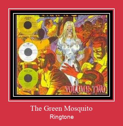 The Green Mosquito Ringtone Lataa ilmaiseksi