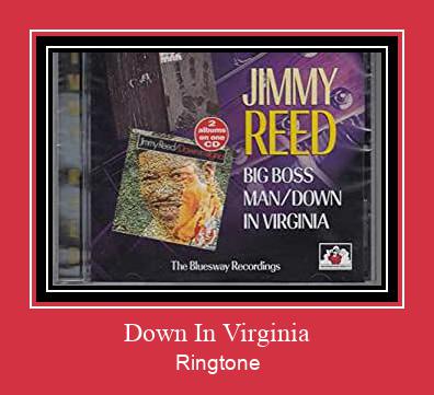 Down In Virginia Ringtone Muat turun percuma.